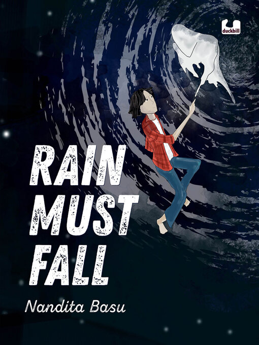 Title details for Rain Must Fall by Nandita Basu - Available